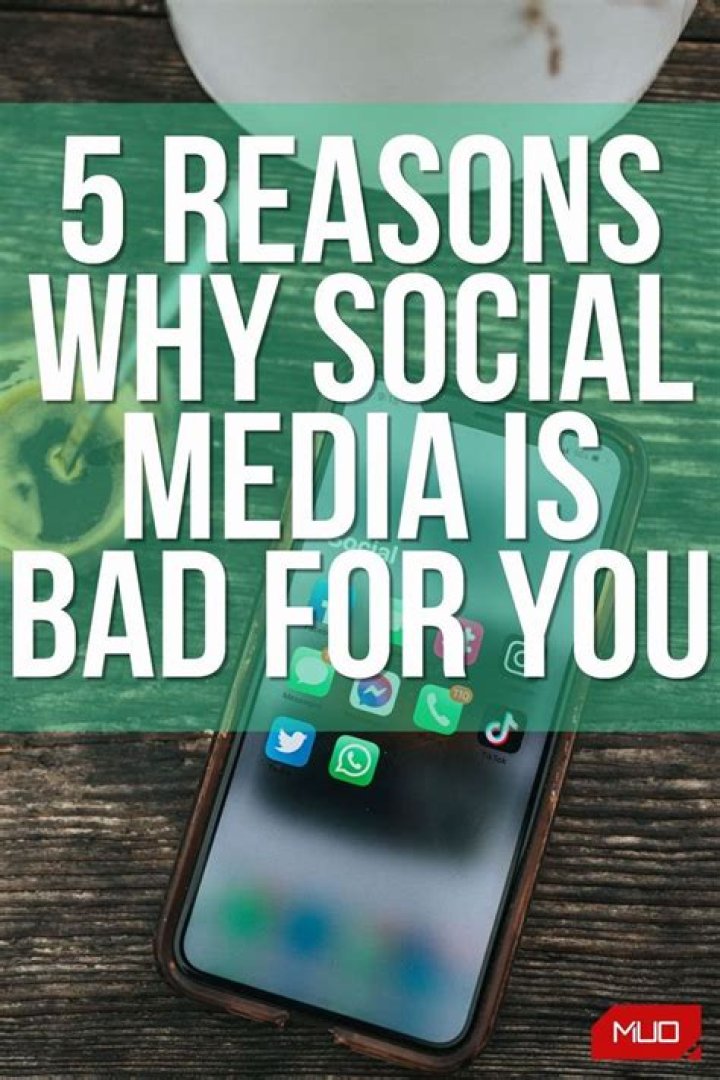 5 Reasons Why Social Media Is Bad for You