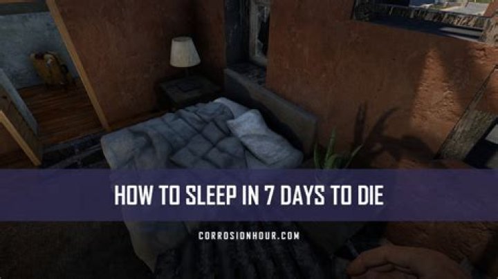 7 Days To Die: How to Sleep