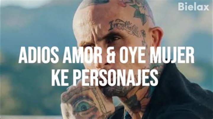 Adiós Amor & Oye Mujer Letras - Adiós Amor & Oye Mujer Traducciones