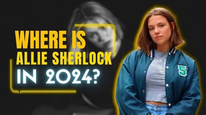 Allie Sherlock Net Worth 2024