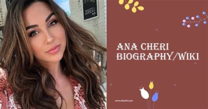 Ana Cheri Biography
