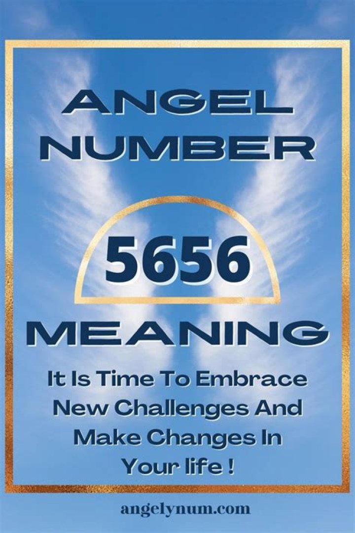 Angel Number 5656 Meaning And Significance