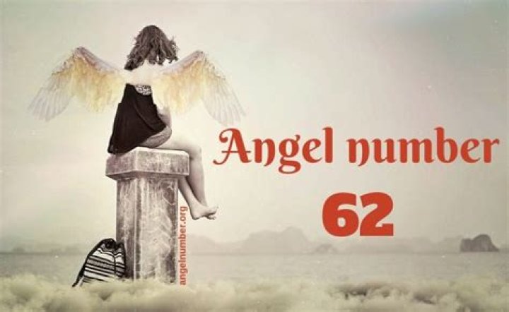 Angel Number 62 Meaning And Significance