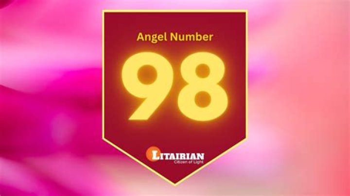 Angel Number 98 Meaning And Significance