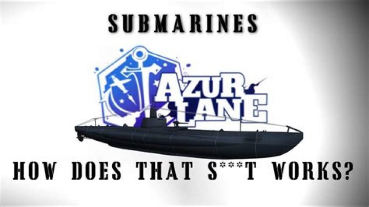 Azur Lane Gets New Submarine Features Finally Making Them Useful