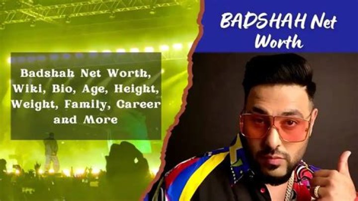 Badshah - Bio, Net Worth, Height