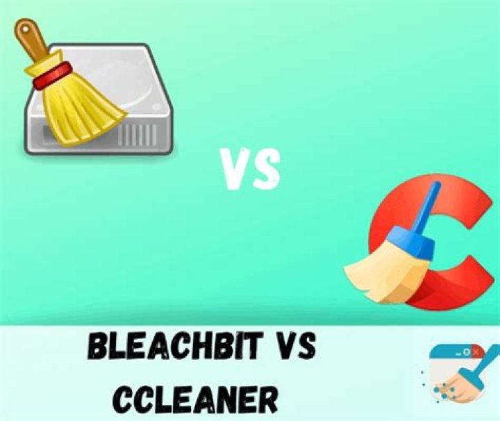 Bleachbit vs Ccleaner - which is better?
