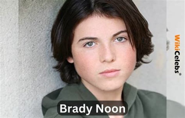 Brady Noon - Bio, Age, Net Worth, Height, Single, Nationality, Career, Wiki