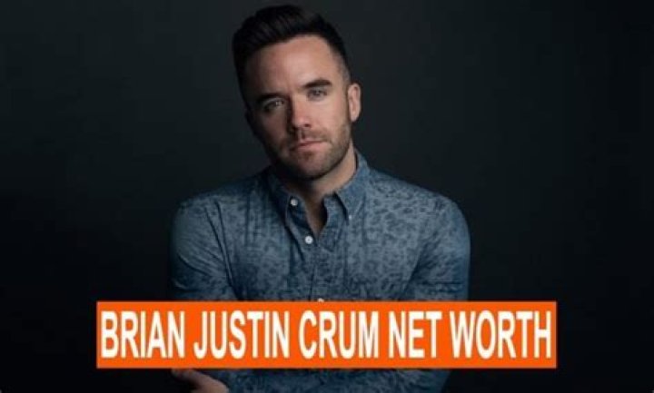 Brian Justin Crum Net Worth 2024