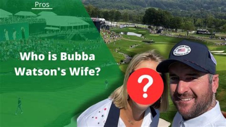 Bubba Watson Wife: Who Is Angie Watson?