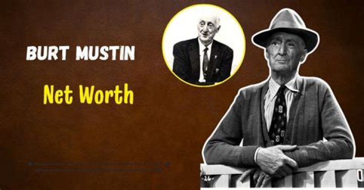 Burt Mustin Net Worth 2024
