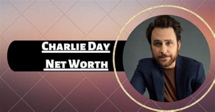 Charlie Day Net Worth 2024