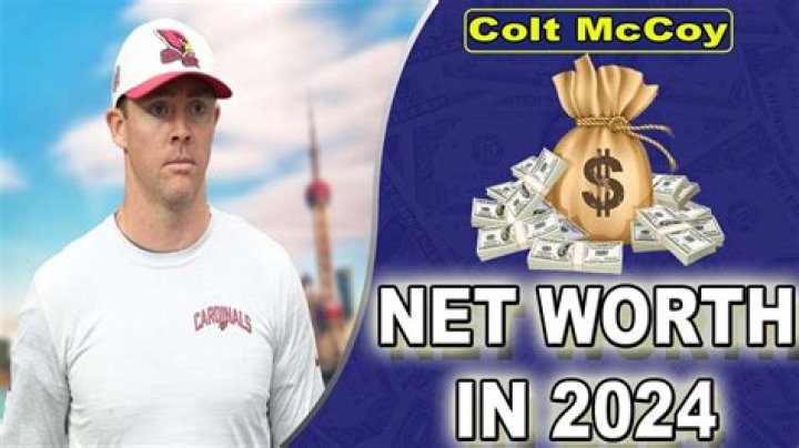Colt Mccoy Net Worth 2024