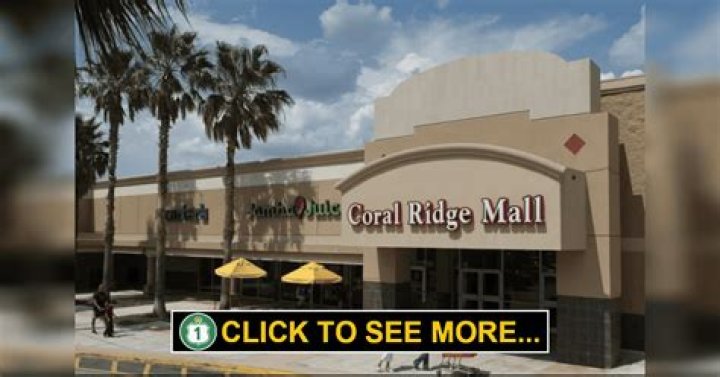 	CORAL RIDGE MALL GETS $15 MILLION MAKEOVER	