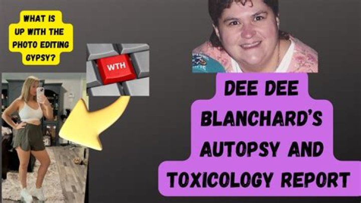 Dee Dee Blanchard Toxicology Report: A Comprehensive Analysis