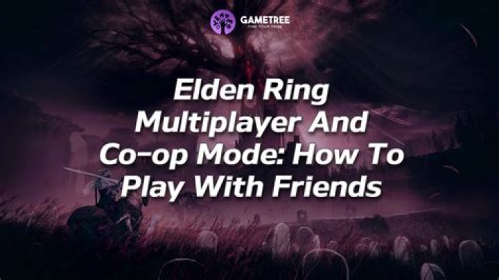 Elden Ring multiplayer: How to play co-op and invade other players in PvP