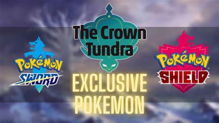 Exclusive Pokemon list for Crown Tundra: Sword v Shield