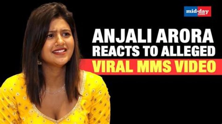 Exploring The Controversy Around Anjali Arora And MMS Videos