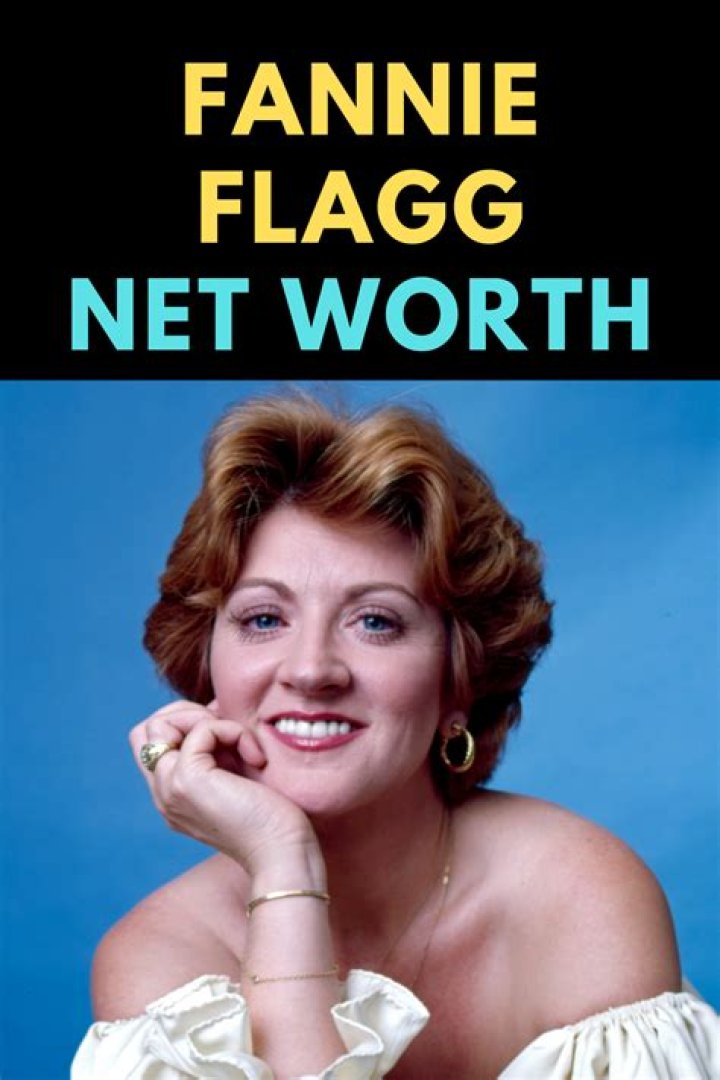 Fannie Flagg Net Worth 2024