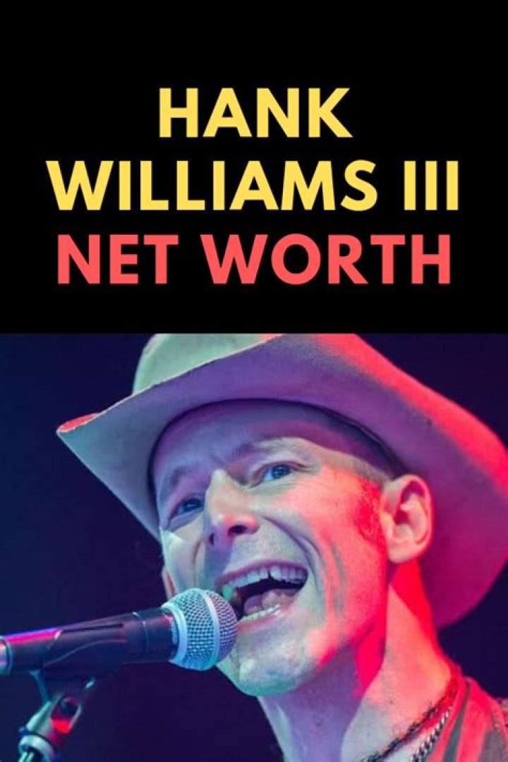 Hank Williams Iii Net Worth 2024