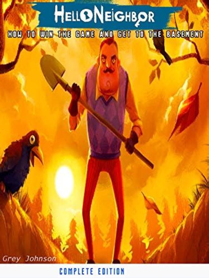 Hello Neighbor: How to Win the Game and Get to the Basement