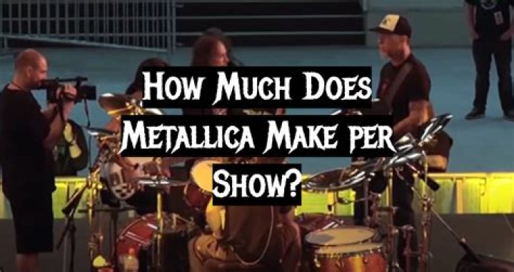 How Much Does Metallica Make Per Concert?