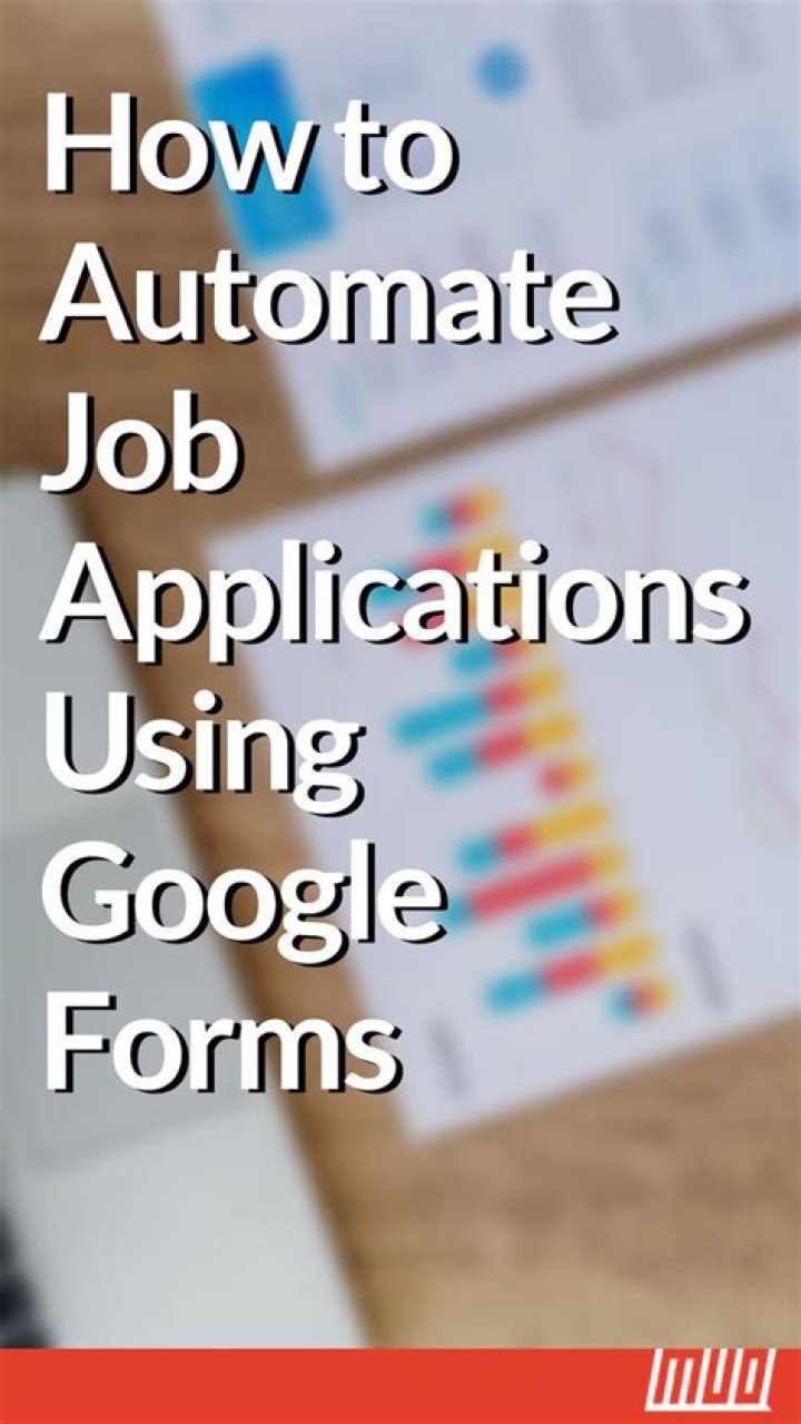 How to Automate Job Applications Using Google Forms