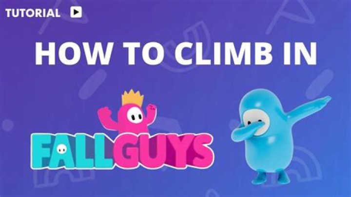 How to Climb in Fall Guys