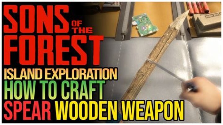 How to easily craft a Spear in Sons of the Forest
