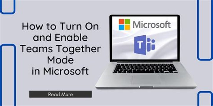 How to Enable Together Mode on Microsoft Teams App and Web