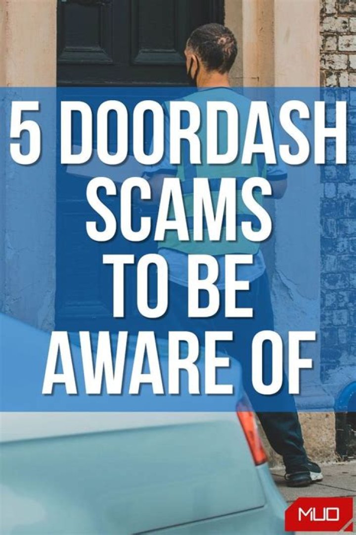Is DoorDash Safe? 5 Scams To Be Aware Of