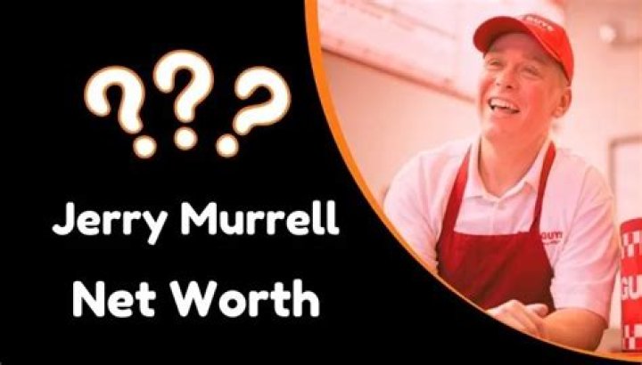 Jerry Murrell Net Worth 2024