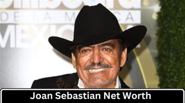Joan Sebastian Net Worth 2024