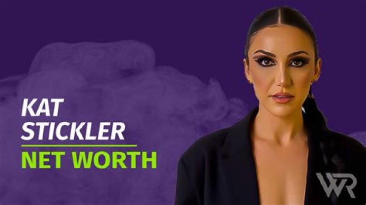 Kat Stickler Net Worth 2024