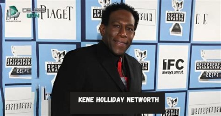 Kene Holliday Net Worth 2024