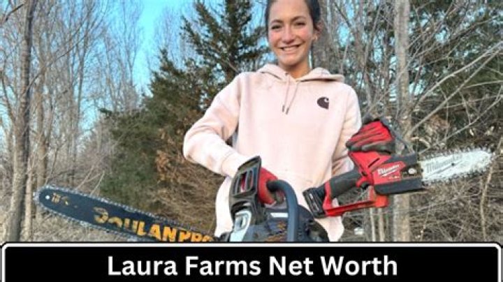 Laura Farms Net Worth 2024