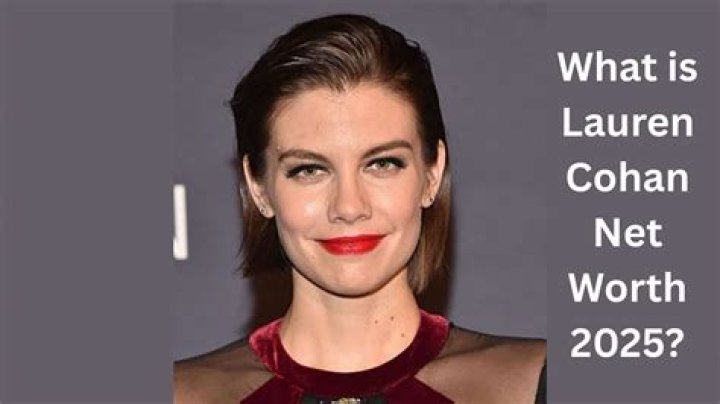 Lauren Cohan - Bio, Net Worth, Height