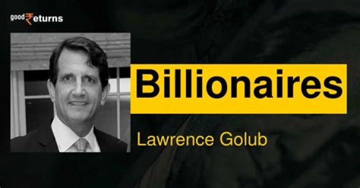 Lawrence E. Golub - Bio, Age, Net Worth, Height, Married, Nationality, Wiki