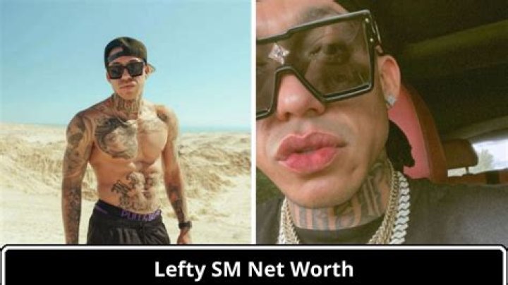 Lefty Sm Net Worth 2024