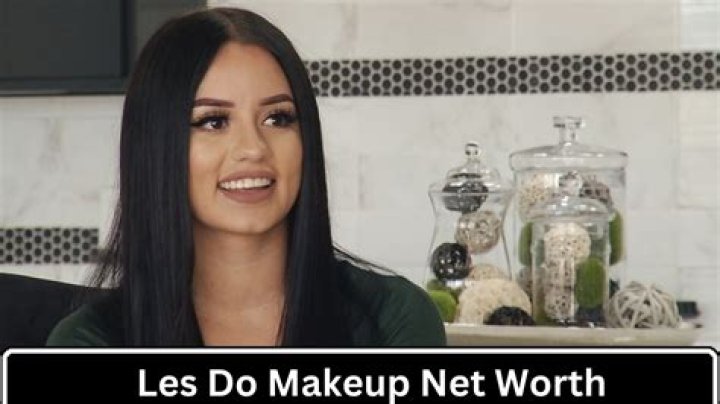 Les Do Makeup Net Worth 2024