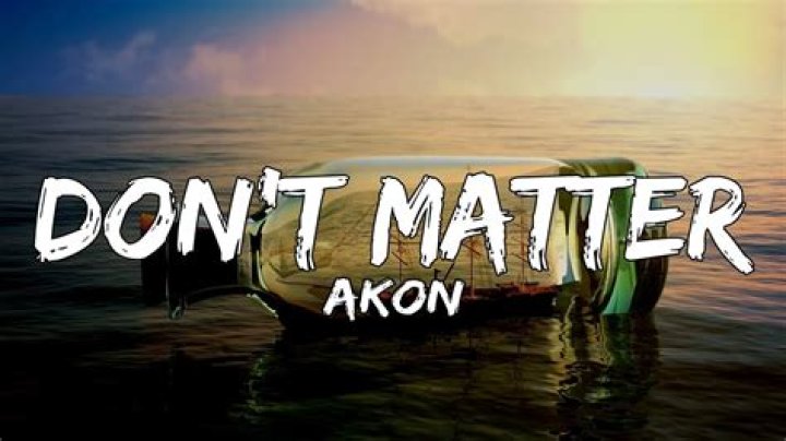 Lirik dan Chord Lagu Don't Matter dari Akon.
