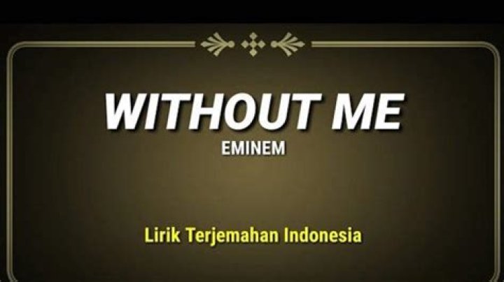 Lirik dan Chord Lagu Without Me