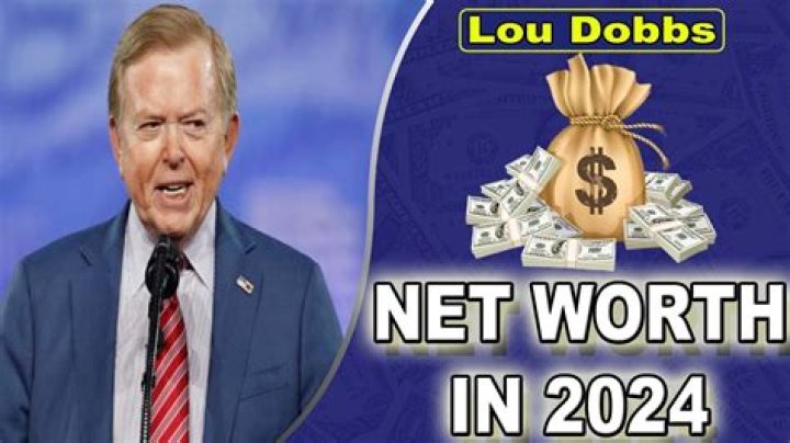 Lou Dobbs Net Worth 2024