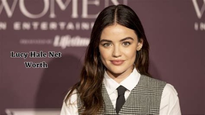 Lucy Hale Net Worth 2024