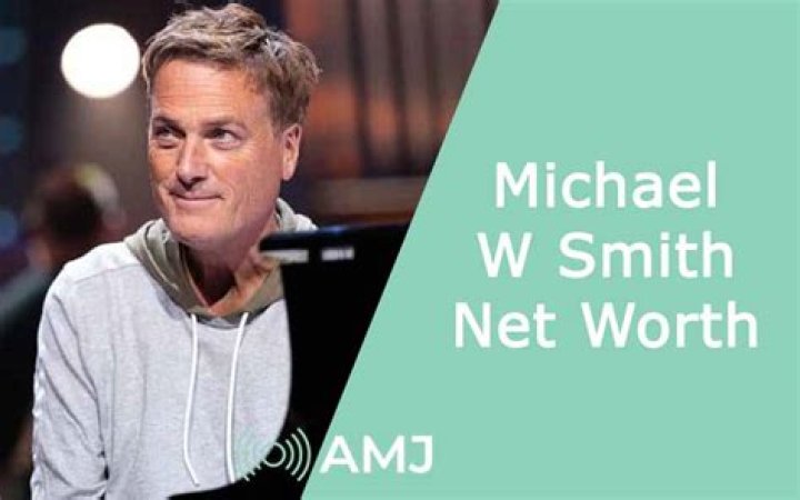 Michael W Smith Net Worth 2024