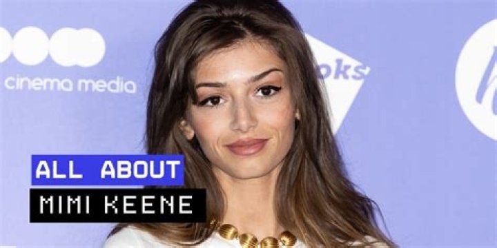 Mimi Keene: Rising Star In The Entertainment Industry