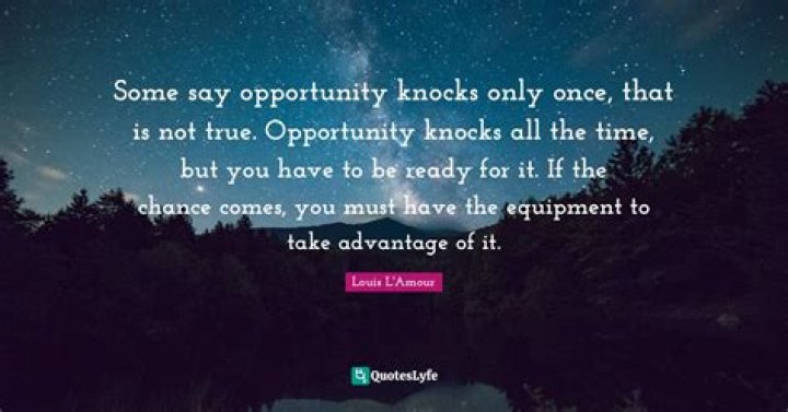 	‘OPPORTUNITY KNOCKS’ IS NOT APTLY NAMED	