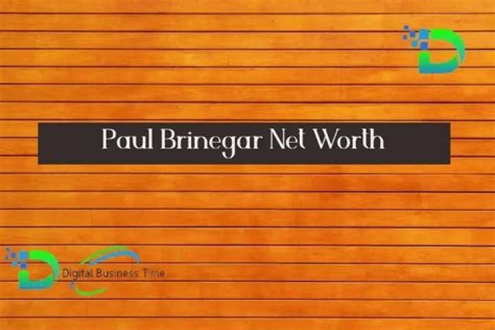Paul Brinegar Net Worth | Bio, Family, Address, Career
