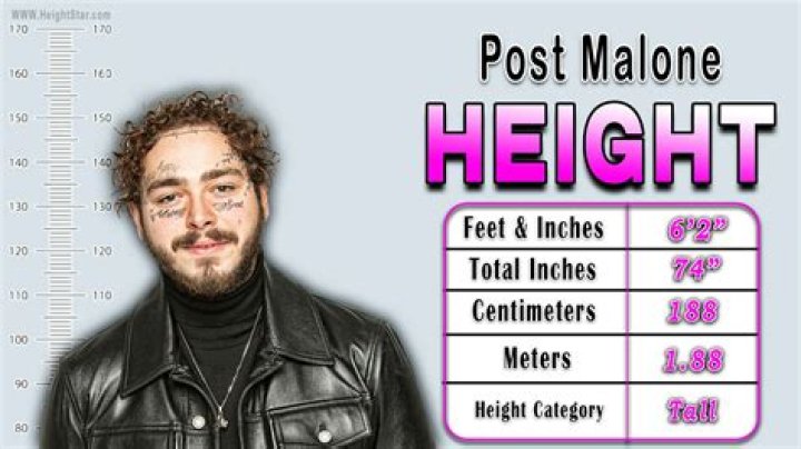 Post Malone Height And Weight: How Tall Is Post Malone?