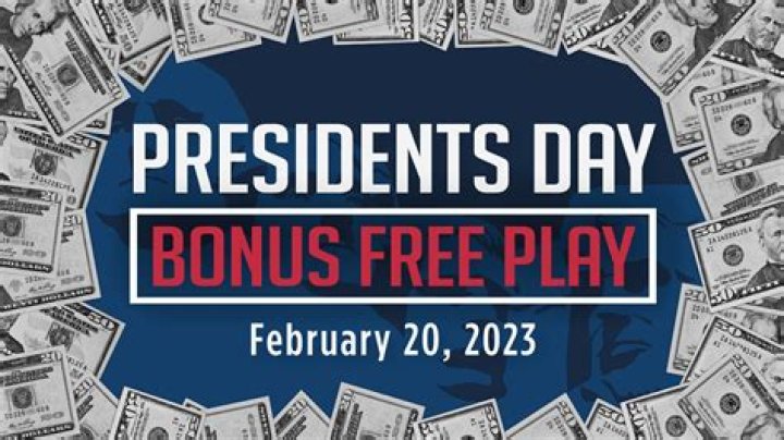 	Presidents Day casino promotions	